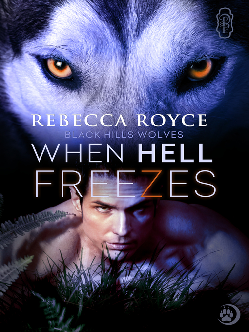 Title details for When Hell Freezes by Rebecca Royce - Wait list